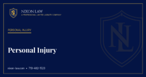 Personal Injury - Nixon Law PLLC