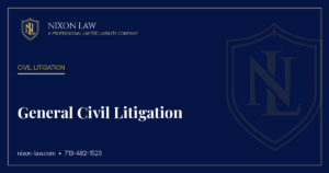 General Civil Litigation - Nixon Law PLLC