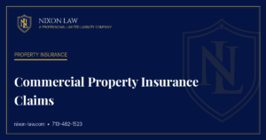 Commercial Property Insurance Claims - Nixon Law PLLC