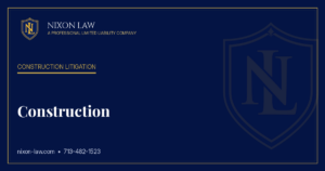 Construction - Nixon Law PLLC