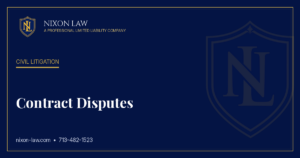 Contract Disputes - Nixon Law PLLC