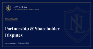 Partnership & Shareholder Disputes - Nixon Law PLLC