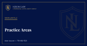Practice Areas - Nixon Law PLLC